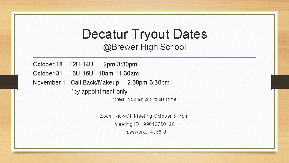 Decatur Tryout Dates @Brewer High School October 18 October 31 12 U-14 U 2