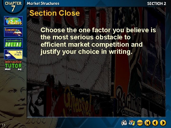 Section Close Choose the one factor you believe is the most serious obstacle to