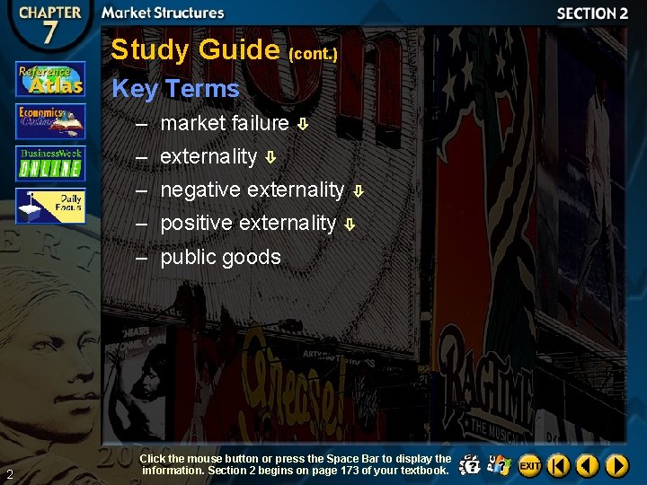 Study Guide (cont. ) Key Terms – market failure – externality – negative externality