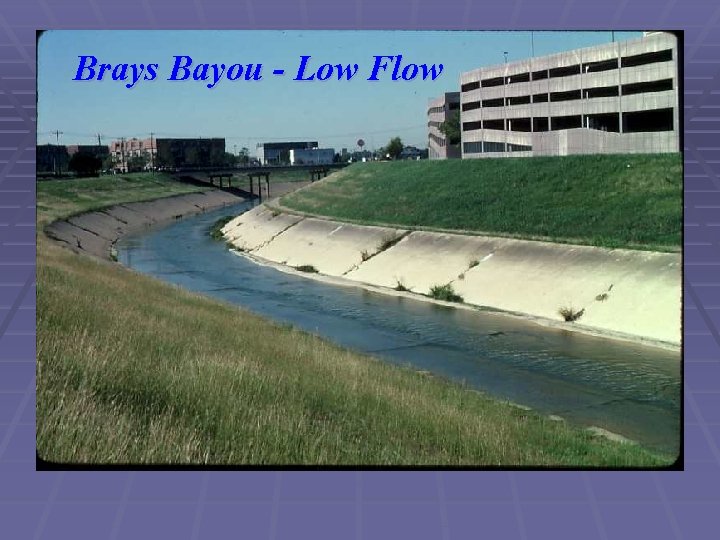 Brays Bayou - Low Flow 