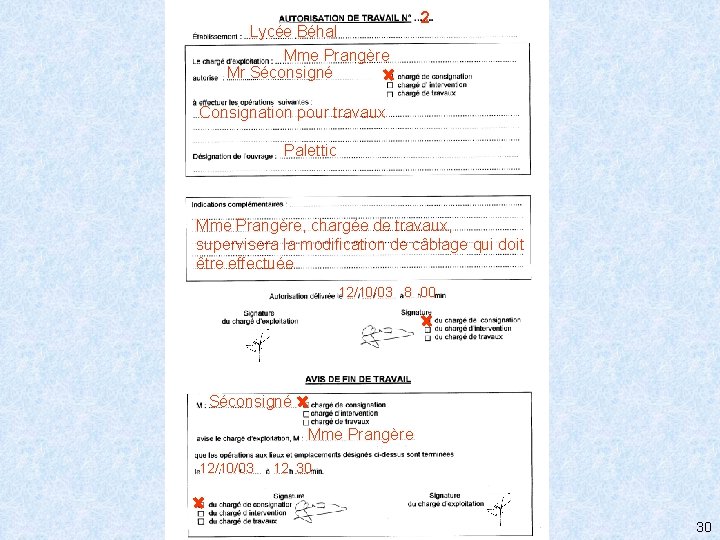 Lycée Béhal Mme Prangère Mr Séconsigné 2 Consignation pour travaux Palettic Mme Prangère, chargée