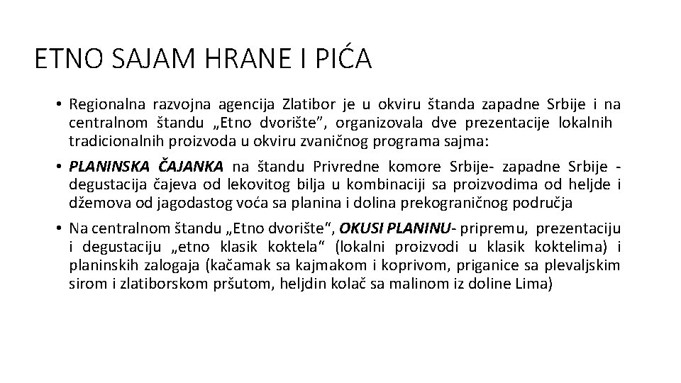 ETNO SAJAM HRANE I PIĆA • Regionalna razvojna agencija Zlatibor je u okviru štanda