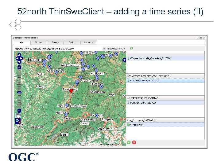 52 north Thin. Swe. Client – adding a time series (II) OGC ® 