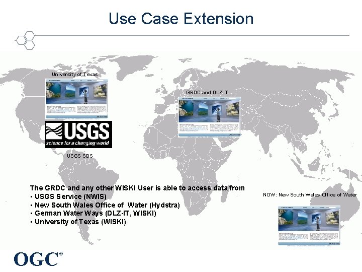 Use Case Extension University of Texas GRDC and DLZ-IT USGS SOS The GRDC and
