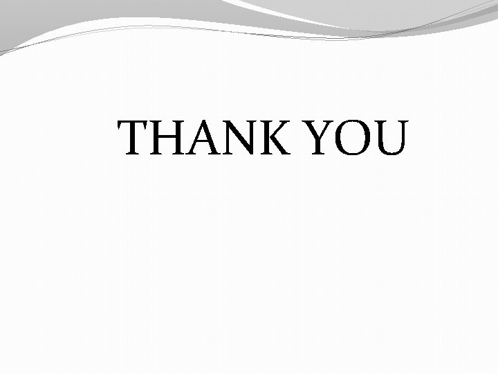 THANK YOU 