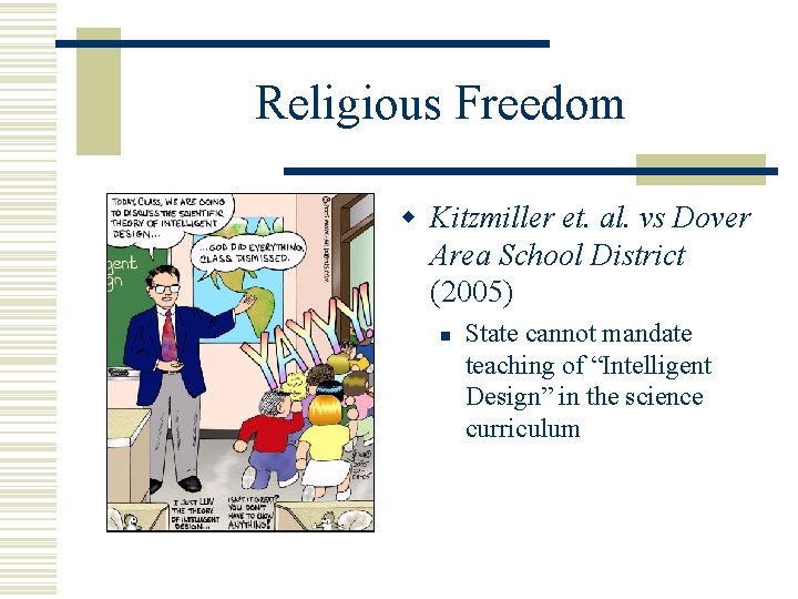 Religious Freedom w Kitzmiller et. al. vs Dover Area School District (2005) n State