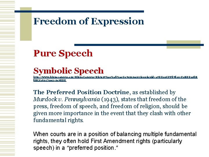 Freedom of Expression Pure Speech Symbolic Speech http: //www. hippocampus. org/Hippo. Campus/History%20%26%20 Government; jsessionid=27