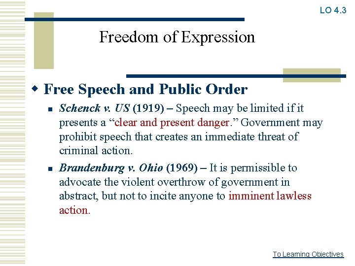 LO 4. 3 Freedom of Expression w Free Speech and Public Order n n
