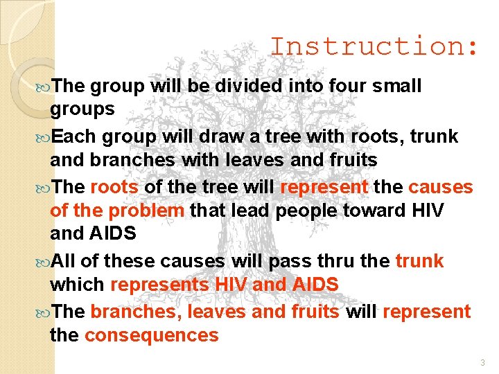 Instruction: The group will be divided into four small groups Each group will draw