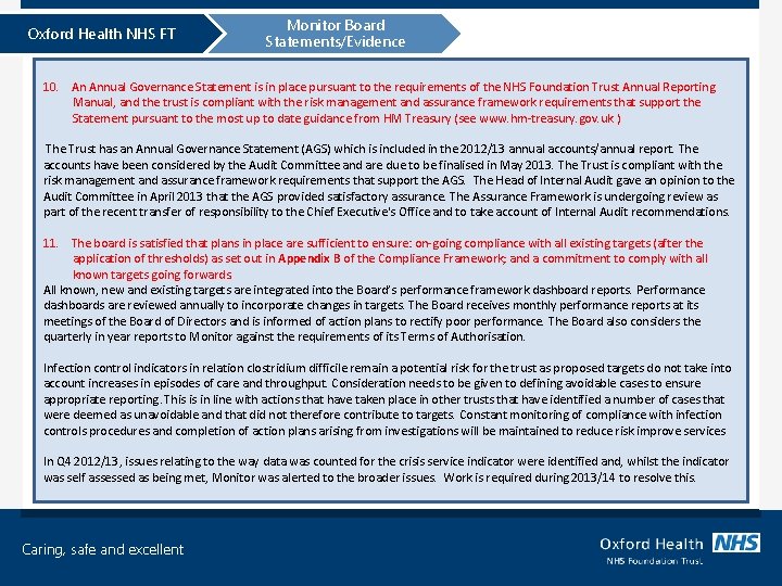 Oxford Health NHS FT Monitor Board Statements/Evidence 10. An Annual Governance Statement is in
