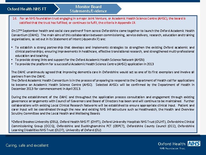 Oxford Health NHS FT Monitor Board Statements/Evidence 16. For an NHS foundation trust engaging