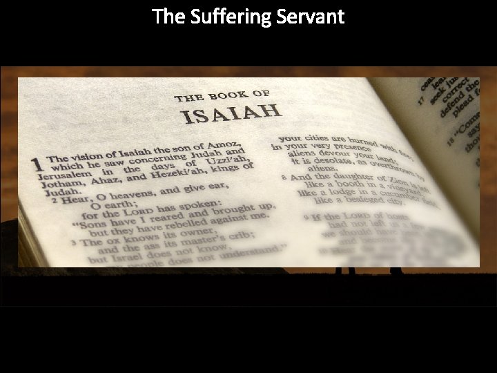 The Suffering Servant 