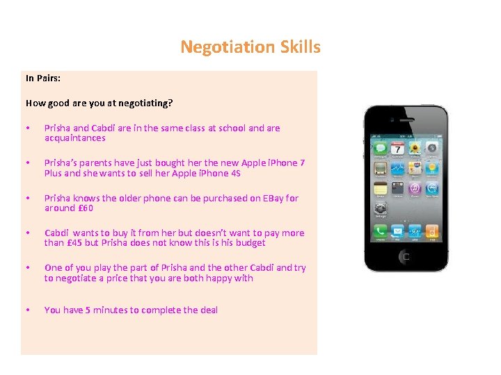 Negotiation Skills In Pairs: How good are you at negotiating? • Prisha and Cabdi