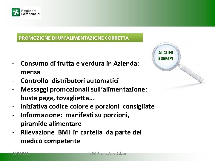 PROMOZIONE DI UN’ALIMENTAZIONE CORRETTA - Consumo di frutta e verdura in Azienda: mensa -