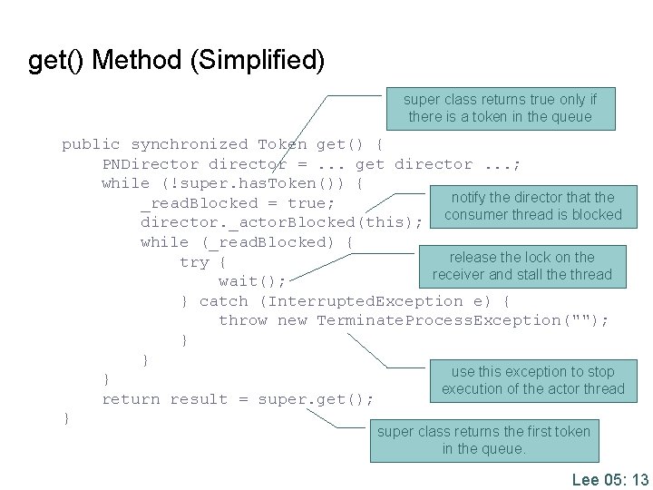 get() Method (Simplified) super class returns true only if there is a token in get() Method (Simplified) super class returns true only if there is a token in