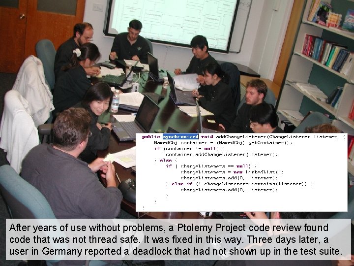 After years of use without problems, a Ptolemy Project code review found code that After years of use without problems, a Ptolemy Project code review found code that
