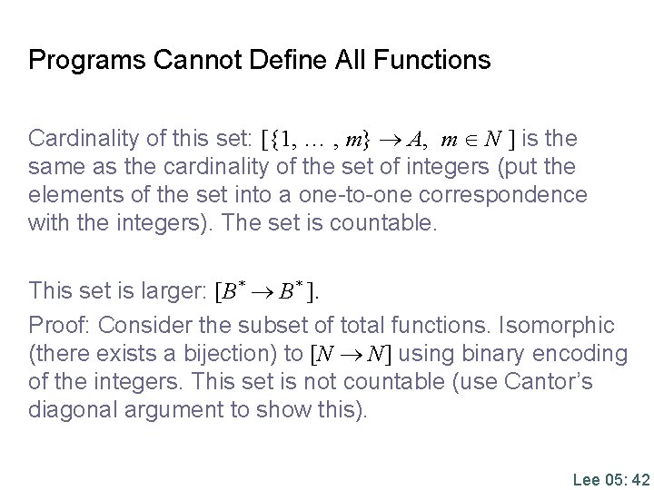 Programs Cannot Define All Functions Cardinality of this set: [{1, … , m} A, Programs Cannot Define All Functions Cardinality of this set: [{1, … , m} A,