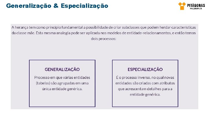 Generalização & Especialização 