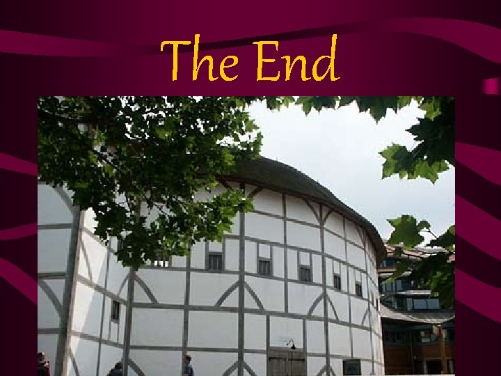 The End The End