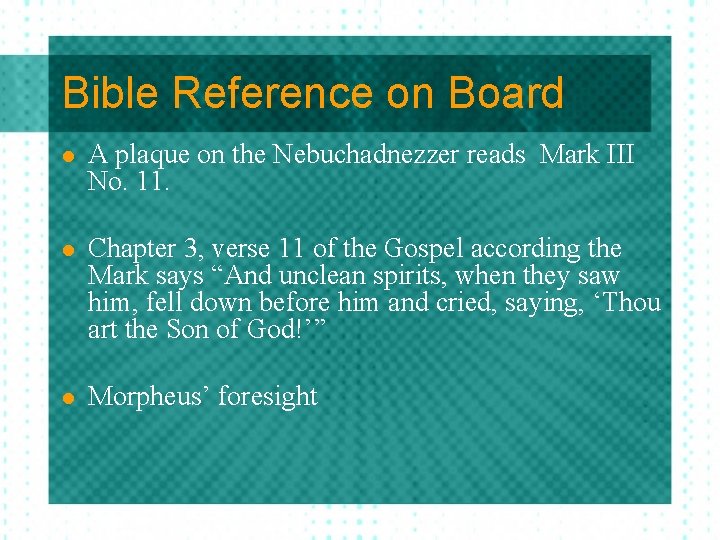 Bible Reference on Board l A plaque on the Nebuchadnezzer reads Mark III No.