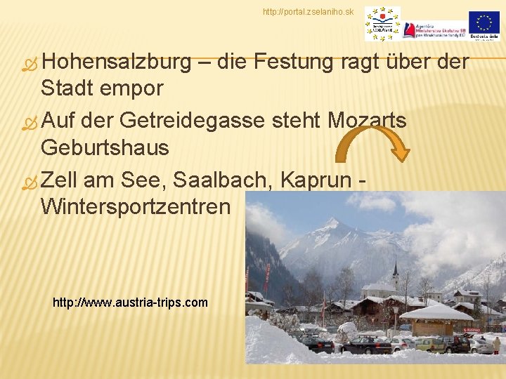 http: //portal. zselaniho. sk Hohensalzburg – die Festung ragt über der Stadt empor Auf