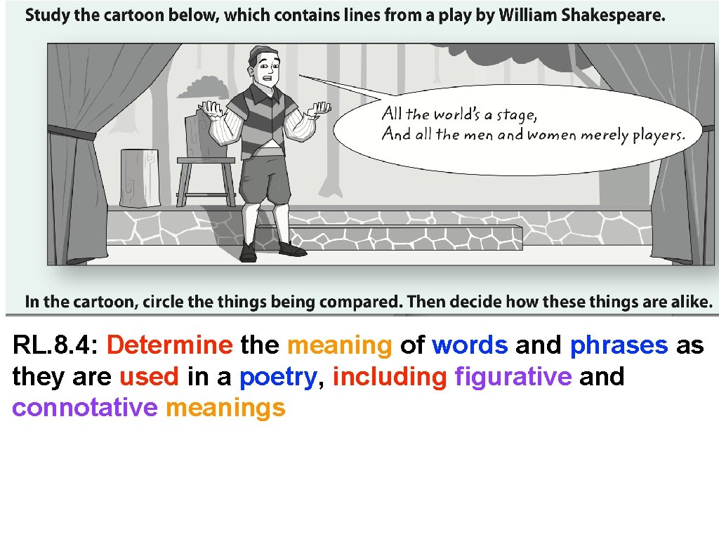 RL. 8. 4: Determine the meaning of words and phrases as they are used
