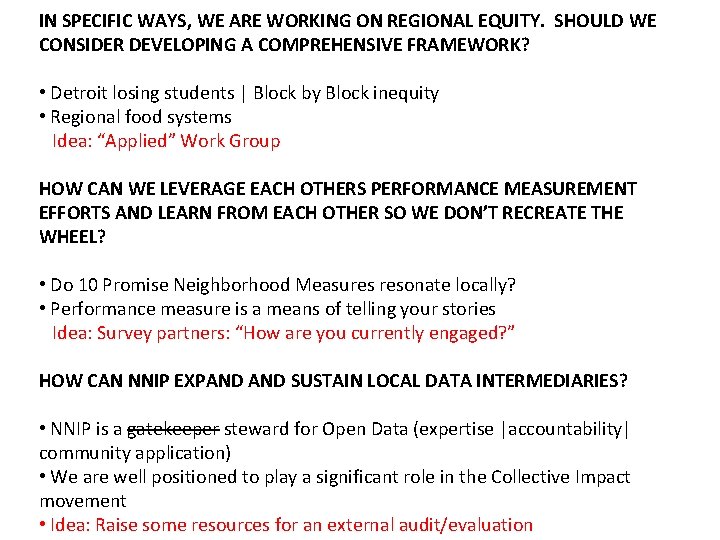 IN SPECIFIC WAYS, WE ARE WORKING ON REGIONAL EQUITY. SHOULD WE CONSIDER DEVELOPING A