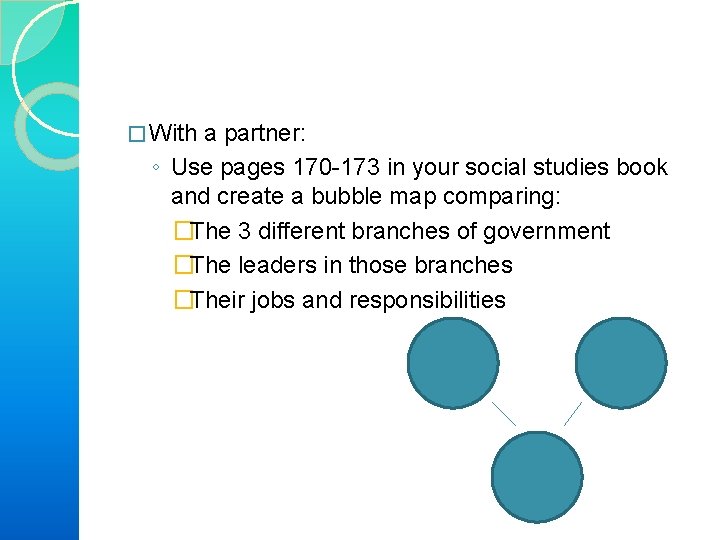 � With a partner: ◦ Use pages 170 -173 in your social studies book