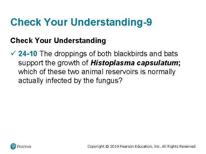 Check Your Understanding-9 Check Your Understanding ü 24 -10 The droppings of both blackbirds