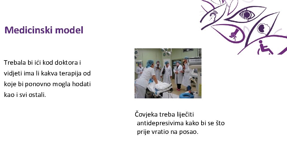 Medicinski model Trebala bi ići kod doktora i vidjeti ima li kakva terapija od