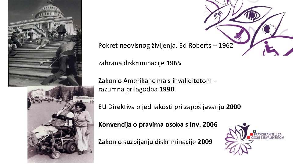 xxx Pokret neovisnog življenja, Ed Roberts – 1962 zabrana diskriminacije 1965 Zakon o Amerikancima