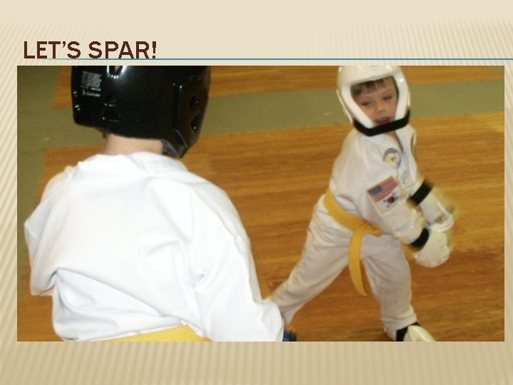 LET’S SPAR! 