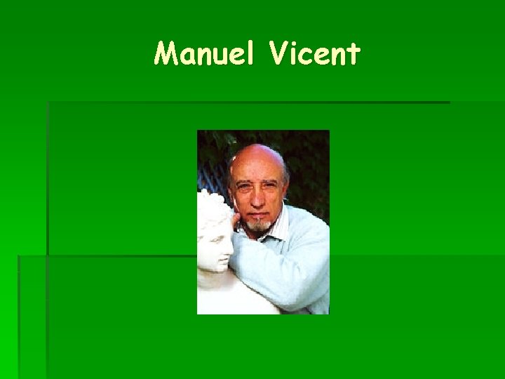 Manuel Vicent 