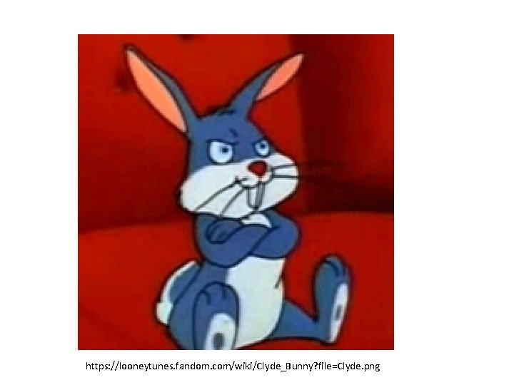 https: //looneytunes. fandom. com/wiki/Clyde_Bunny? file=Clyde. png 