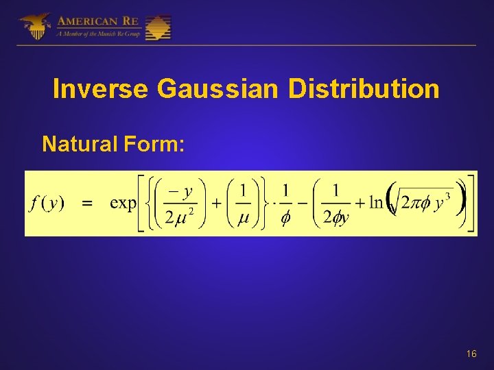 Inverse Gaussian Distribution Natural Form: 16 