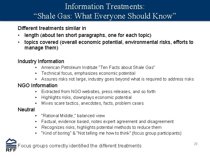 Information Treatments: “Shale Gas: What Everyone Should Know” Different treatments similar in • length