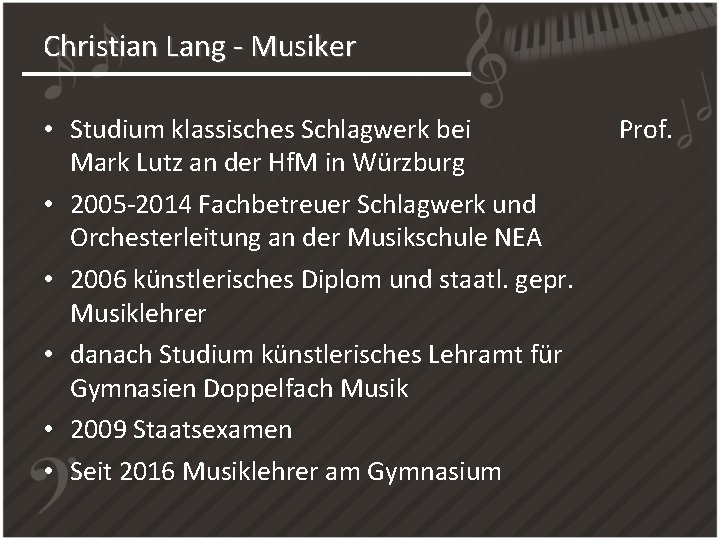 Christian Lang - Musiker • Studium klassisches Schlagwerk bei Mark Lutz an der Hf.