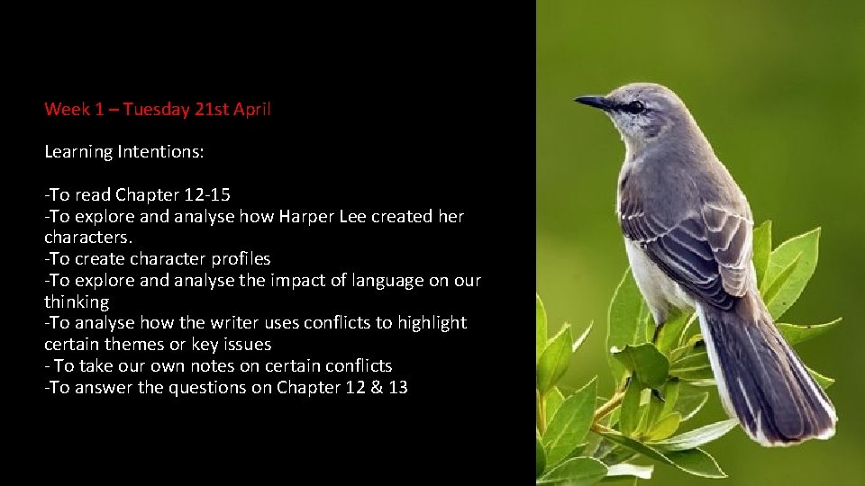 Week 1 – Tuesday 21 st April Learning Intentions: -To read Chapter 12 -15