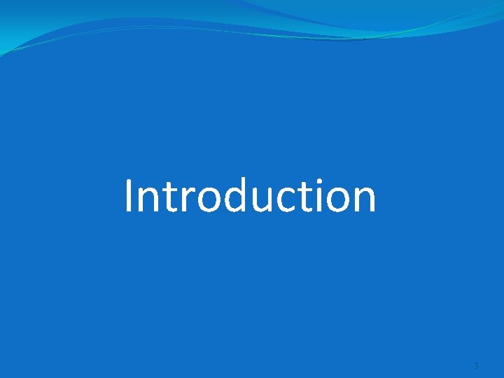 Introduction 3 