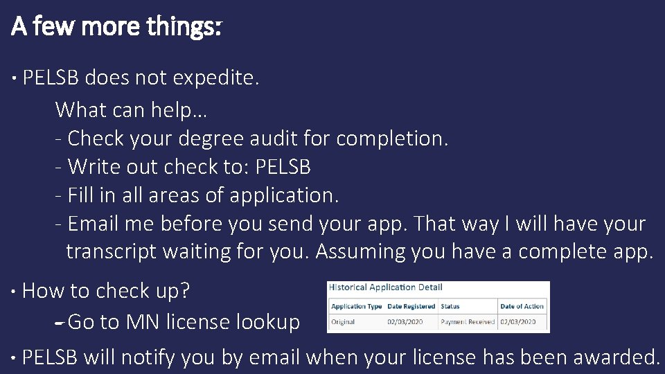 A few more things: ∙ PELSB does not expedite. What can help… - Check