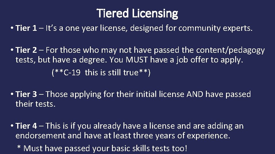 Tiered Licensing • Tier 1 – It’s a one year license, designed for community