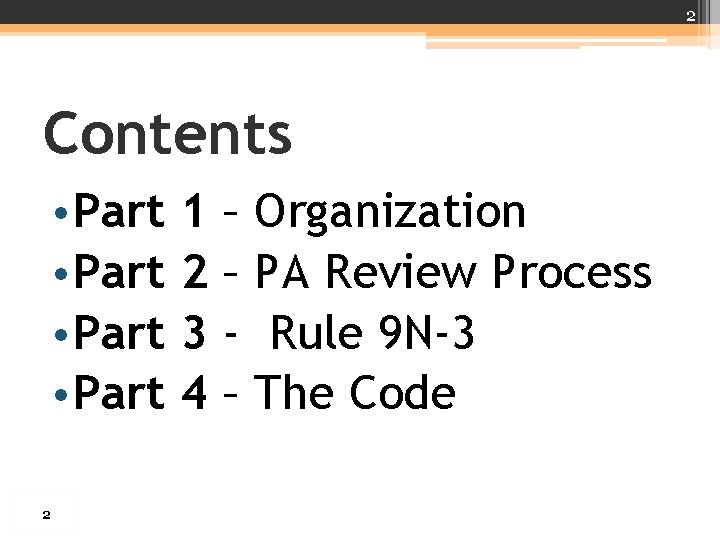 2 Contents • Part 1 • Part 2 • Part 3 • Part 4 2 Contents • Part 1 • Part 2 • Part 3 • Part 4