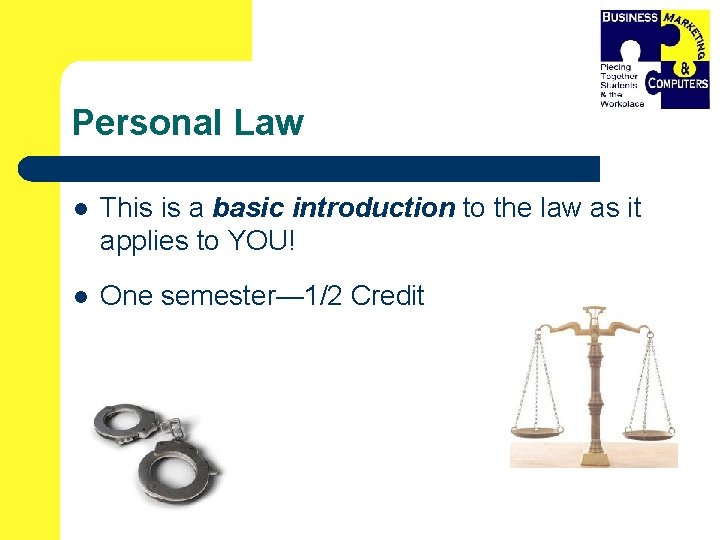 Personal Law l This is a basic introduction to the law as it applies