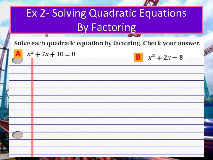 Ex 2 - Solving Quadratic Equations By Factoring 