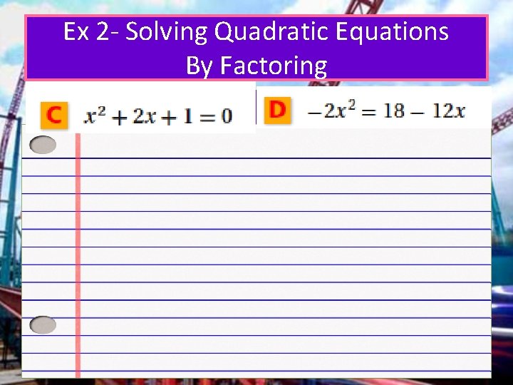 Ex 2 - Solving Quadratic Equations By Factoring 