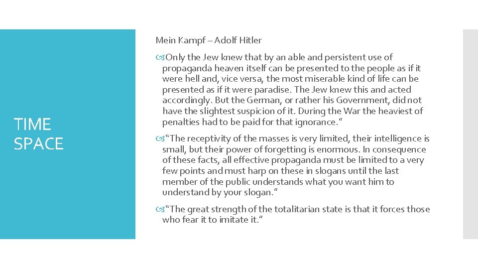 Mein Kampf – Adolf Hitler TIME SPACE Only the Jew knew that by an