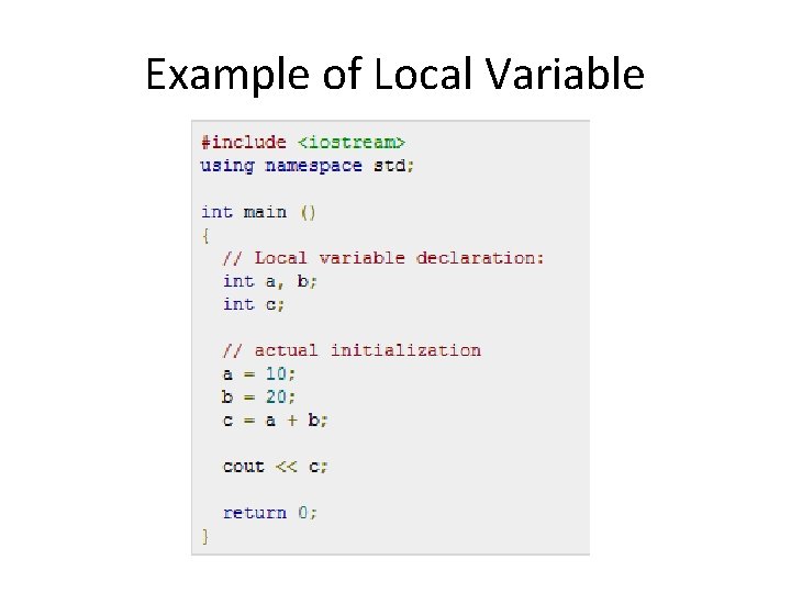 Example of Local Variable Example of Local Variable