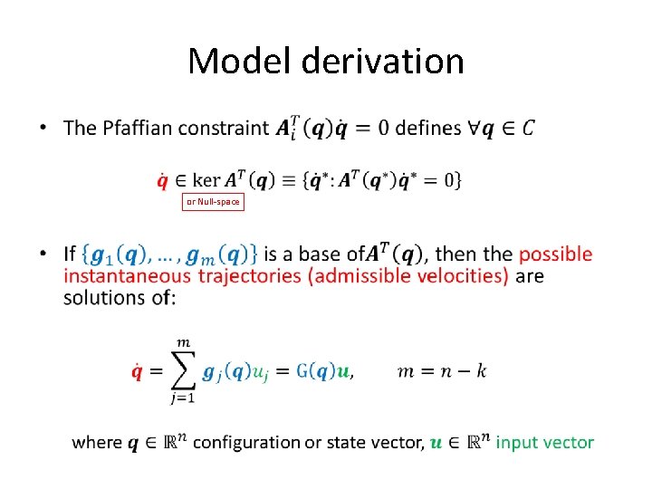 Model derivation • or Null-space 