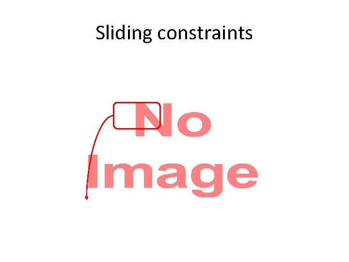 Sliding constraints • 