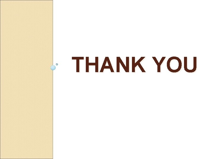 THANK YOU 